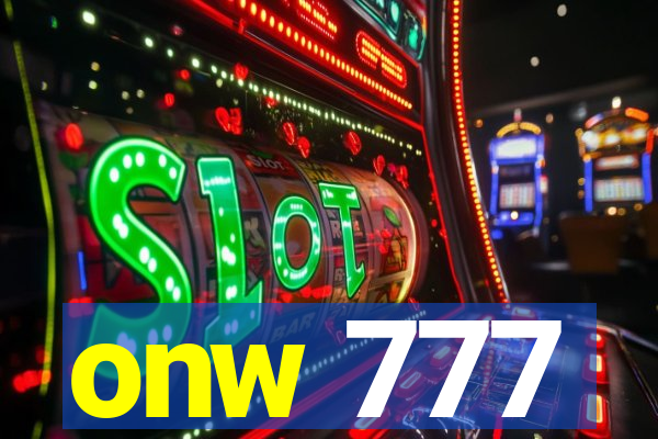 onw 777